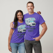 RV Là encore Campervans Camping Randonnée Tshirt (Unisexe)