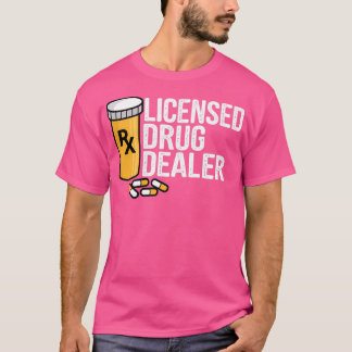 Rx-toegelaten drugshandel Funny Pharmacists Drug S T-shirt