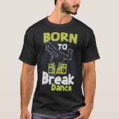 S2 Breakdancing Breakdance Breakdancer (92) T-shirt (Voorkant)