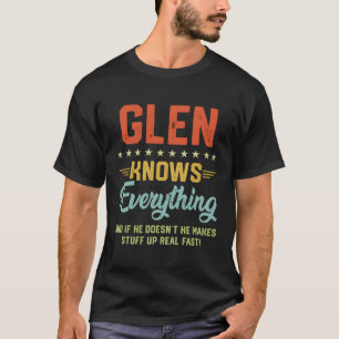 S Glen weet alles naam gepersonaliseerde grappen T-shirt