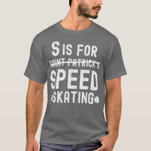 S is voor snelle skateboarden Sint Patricks Dag T-shirt