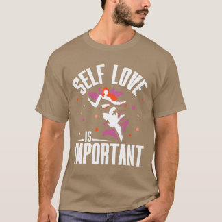 S Liefde is belangrijk positieve mezelf liefdevol T-shirt