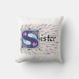 S staat voor Sister Pillow Kussen