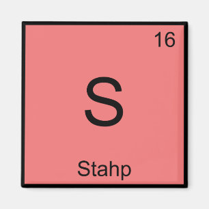 S - Stahp Chemie Elementsymbool Meme T-shirt Magneet