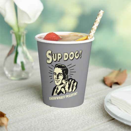 S-up Dog: Weet wat ik zeg Papieren Bekers (Insitu)