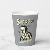 S-up Dog: Weet wat ik zeg Papieren Bekers (Achterkant)