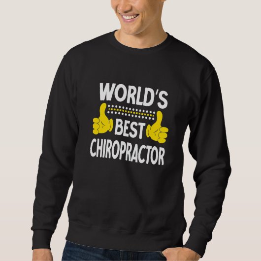 's Werelds beste Chiropractor Job Title Profession Trui (Voorkant)