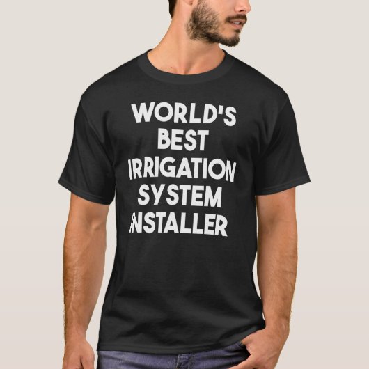 's Werelds beste Irrigatiesysteem T-shirt (Voorkant)