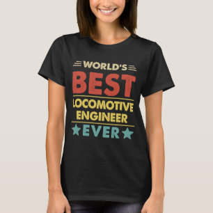 's Werelds beste locomotief-ingenieur ooit 1 T-shirt