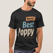 's Werelds beste papaver - pap, opa Funny T-shirt (Voorkant)