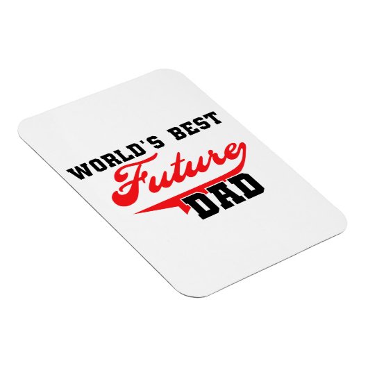 's Werelds Beste Toekomst Papa Gifts Magneet (Rechterzijde)