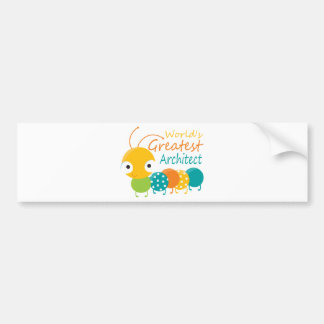 's Werelds grootste architect Bumpersticker