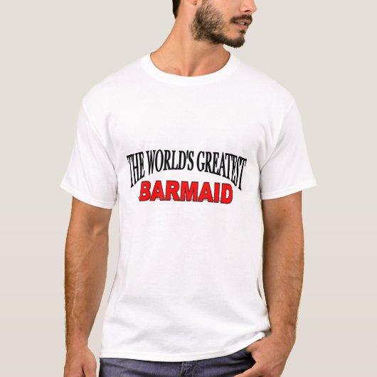 's Werelds grootste Barmaïde T-shirt (Voorkant)
