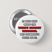 's Werelds grootste dispatcher Joke Ronde Button 5,7 Cm (Voorkant /achterkant)