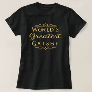 's Werelds grootste Gatsby T-Shirt