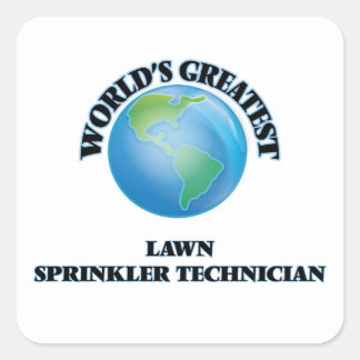 's Werelds grootste grassprinklertechnicus Vierkante Sticker