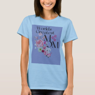 'S Werelds Grootste Moeder Bloemen Ontwerp T-shirt