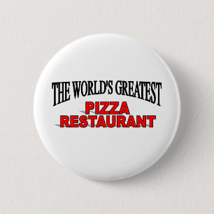 's Werelds grootste paizza restaurant Ronde Button 5,7 Cm