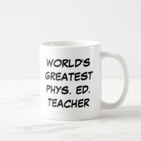 's Werelds grootste Phys. Ed. Mok leraar