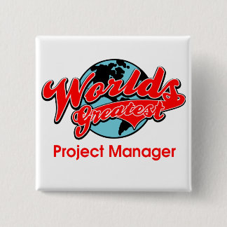 's Werelds grootste projectmanager Vierkante Button 5,1 Cm