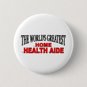's Werelds grootste thuisgezondheidsassistent Ronde Button 5,7 Cm
