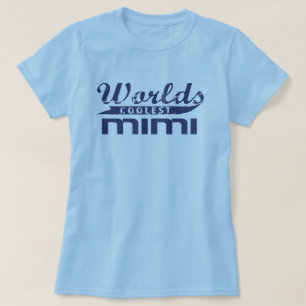 's Werelds koelste Mimi T-shirt