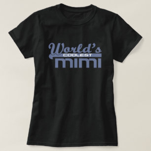 's Werelds koelste Mimi T-shirt