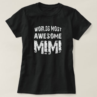 's Werelds meest Geweldige Mimi T-shirt