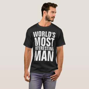 's Werelds meest INTERESSANTE MAN, grappige Mannen T-shirt