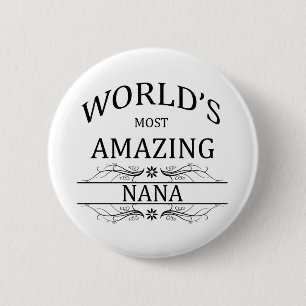 's Werelds meest verbazingwekkende Nana Ronde Button 5,7 Cm
