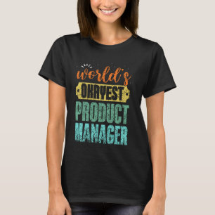 'S Werelds mooiste product manager beroep product T-shirt