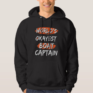 's Werelds Okayest Bootkapitein Gezegden Sarcastis Hoodie