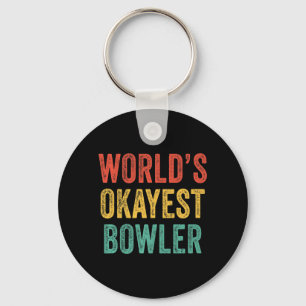 's Werelds Okayest Bowler Fun Bowling Lover R Sleutelhanger