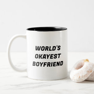 'S Werelds Okayest Boyfriend Funny Typography Mok