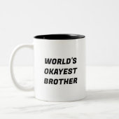 'S Werelds Okayest Brother Funny Typography Mok (Links)