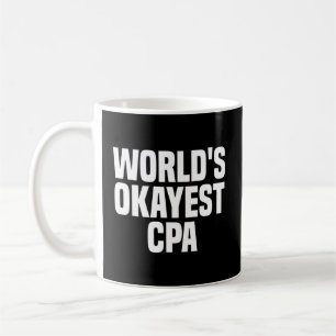 's Werelds Okayest CPA gecertificeerde accountant Koffiemok