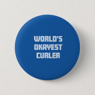 's Werelds Okayest Curler Ronde Button 5,7 Cm