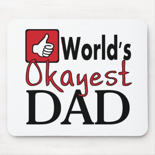 'S Werelds Okayest Dad Funny vaderdag Mousepad Muismat (Voorkant)