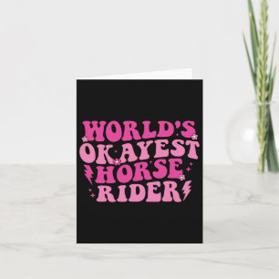 'S Werelds Okayest Horse Rider Horse Lovers Equest Kaart