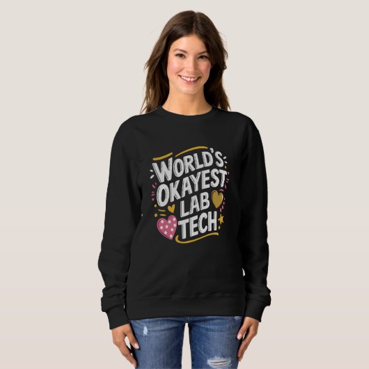 'S Werelds Okayest Lab Tech, Lab Technician Labora Trui (Voorkant volledig)