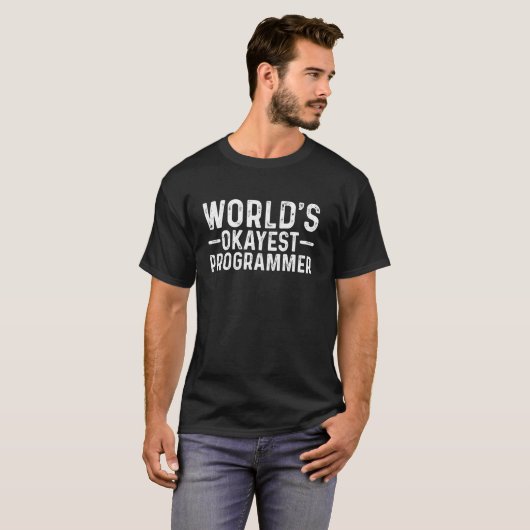'S Werelds Okayest Programmeur Coder Funny Develop T-shirt (Voorkant volledig)