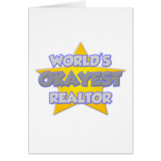 's Werelds Okayest Realtor ... grap