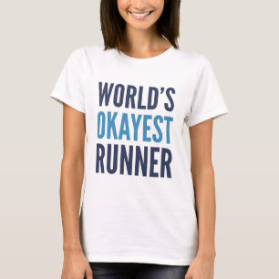 's Werelds Okayest Runner T-shirt