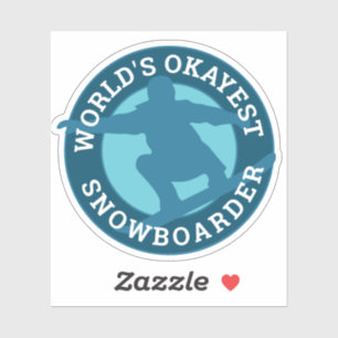 'S Werelds Okayest Snowboarder humoristische custo Sticker