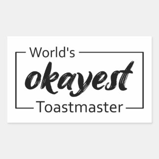 's Werelds Okayest Toastmaster Rechthoekige Sticker