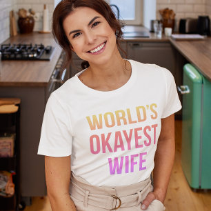 's Werelds Okayest Vrouw Humor T-shirt