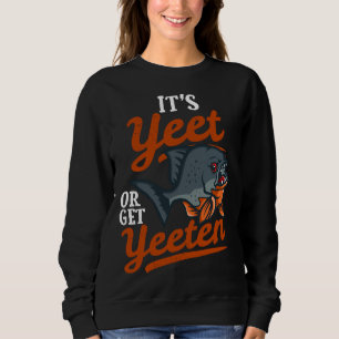 S Yet of haal Yeeten Piranha Fish Pun Trui