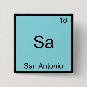 Sa - San Antonio Grappig Chemie Symbool Element T Vierkante Button 5,1 Cm