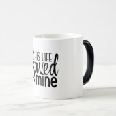 Sa Vie A Sauvé Le Morphage De La Mine Mug (Devant droit)