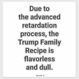 Saaie Trump Family Recept Hankamer Artjunkhaus Yum Sticker